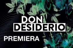 Don Desiderio - PREMIERA
